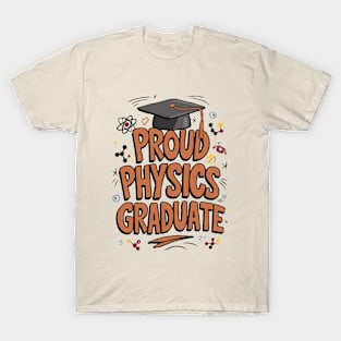 Proud Physics Graduate. Graduation T-Shirt